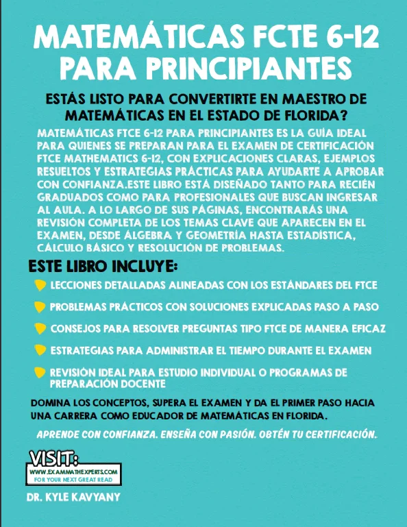 FTCE Matemáticas 6–12 para Principiantes FTCE Matemáticas 6–12 para Principiantes